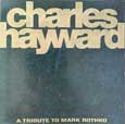 CHARLES HAYWARD「A TRIBUTE TO MARK ROTHKO」