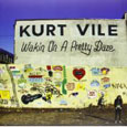 KURT VILE「Walking On A Pretty Daze」