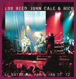 LOU REED,JOHN CALE&NICO「LE BATACLAN PALIS JAN 29 72」