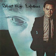 ROBERT FRIPP「EXPOSURE」