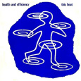 THIS HEAT「HEALTH AND EFFICIENCY」